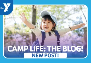 Camp Life: The Blog! – Week 5 Recap
