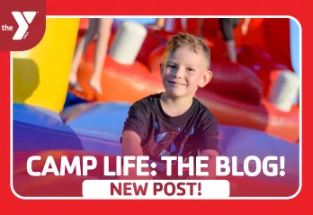 Camp Life: The Blog! – Week 4 Recap
