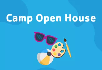 Only two more camp open houses until camp starts.