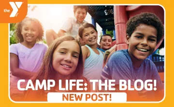 Camp Life: The Blog! – Week 3 Recap