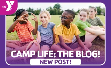 Camp Life: The Blog! – Week 1 Recap